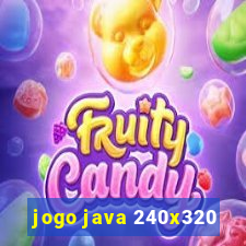 jogo java 240x320